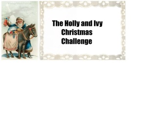 The Holly and Ivy Christmas Challenge